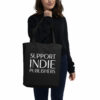 Support Indie eco tote bag - Image 2