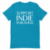 Support Indie unisex t-shirt - Image 19