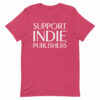 Support Indie unisex t-shirt - Image 13