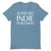 Support Indie unisex t-shirt - Image 23